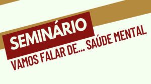 Vamos falar de saúde mental