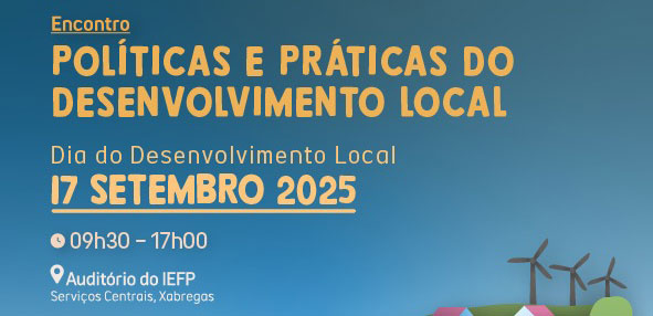 Evento ANIMAR “Políticas e Práticas do Desenvolvimento Local”