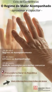 PGR promove ciclo de conferências sobre o Regime Jurídico do Maior Acompanhado