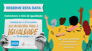 Dia Municipal para a Igualdade